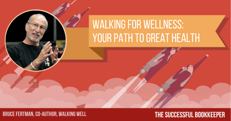 Bruce Fertman, Co-Author, Walking Well