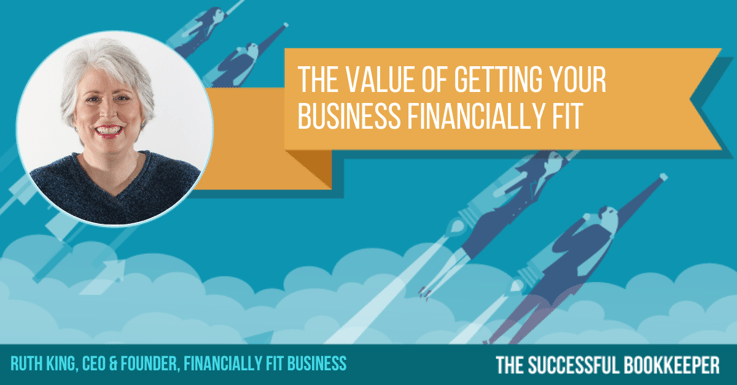 Ruth King, CEO & Founder, Financially Fit Business