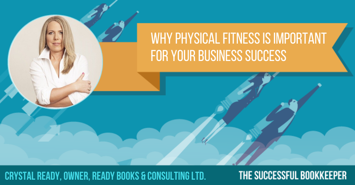 Why being physically fit contributes to your success